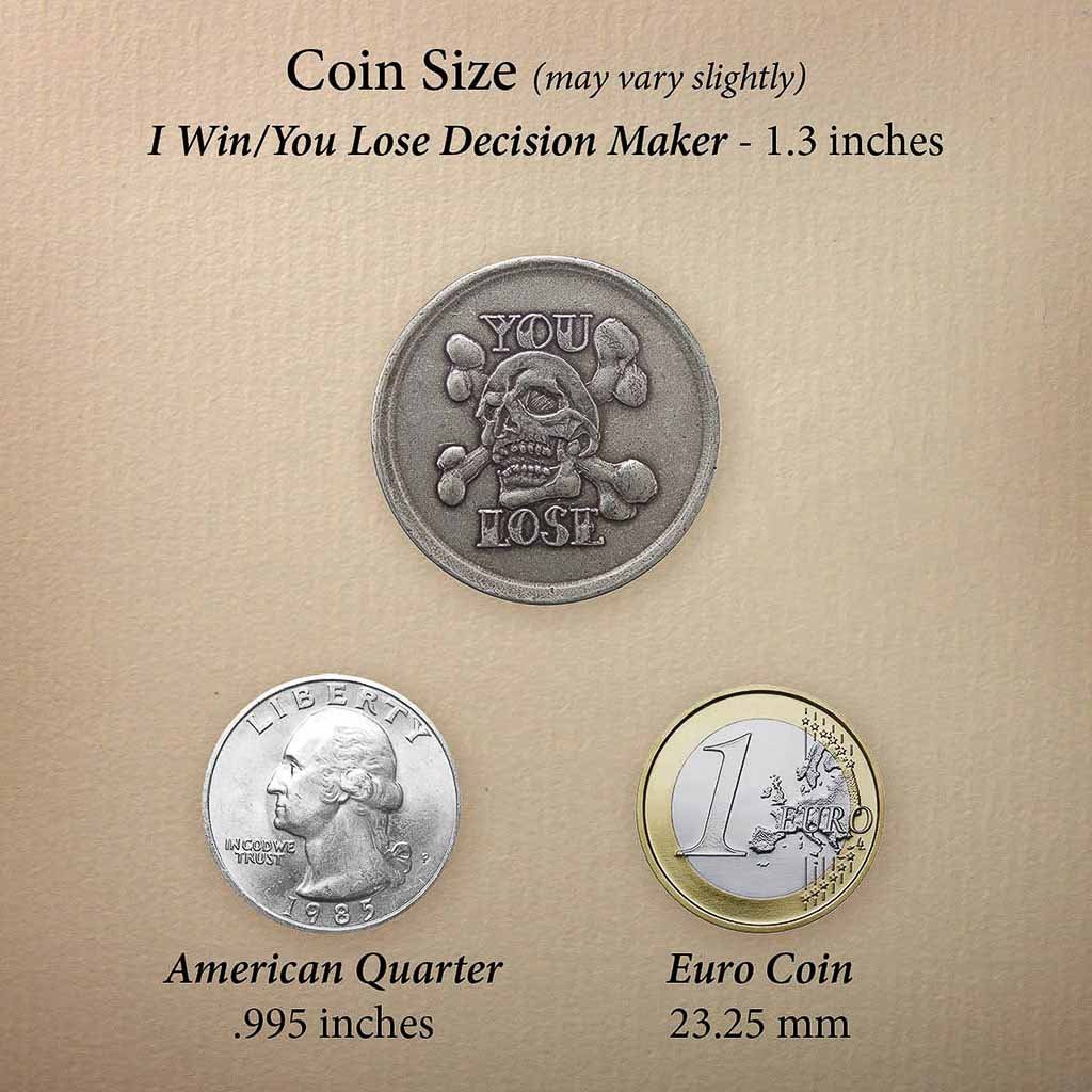 New Coin!!! I Win/You Lose Decision Coin
